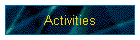 Activities